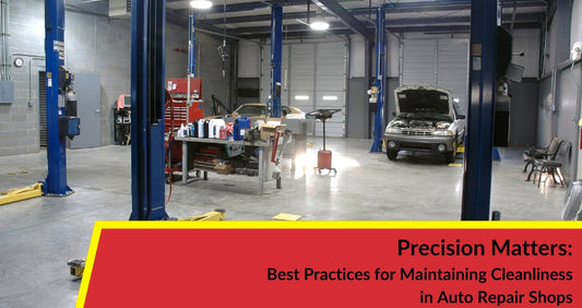 Precision Matters: Best Practices for Maintaining Cleanliness in Auto Repair Shops